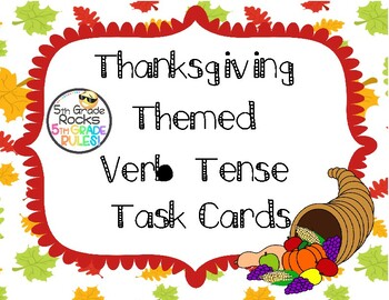 Preview of Thanksgiving Verb Tense Task Cards/Scoot