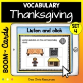Thanksgiving Vocabulary with Boom™ Cards: Listen and Click