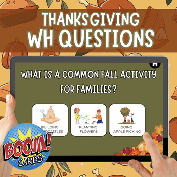 Preview of Thanksgiving WH Questions Speech Therapy Boom Cards