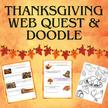 Preview of Thanksgiving Web Quest/Doodle Page