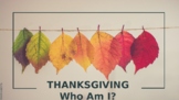 Thanksgiving "Who Am I?"