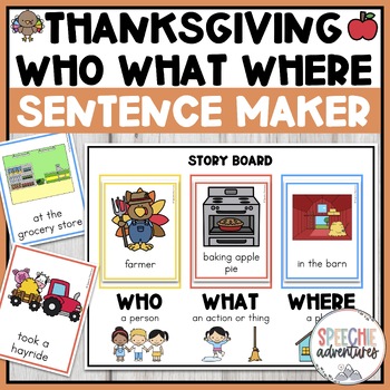 Preview of Thanksgiving Who What Where Sentence Builder