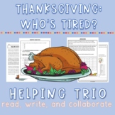 Thanksgiving: Who's Tired? | Turkey Tryptophan Helping Tri