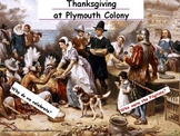 Thanksgiving Why do we Celebrate? The Plymouth Colony