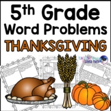 Thanksgiving Word Problems Math Practice 5th Grade Common Core