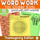 Thanksgiving Word Work Spelling Activities & Practice for 