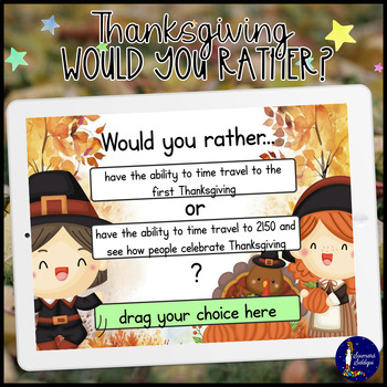 Preview of Thanksgiving Would You Rather? BOOM Cards