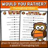 Thanksgiving Would You Rather Game, Classroom Thanksgiving