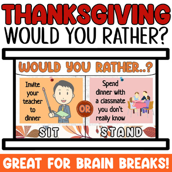 Thanksgiving Would You Rather Game Thanksgiving Think Fast 