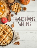 Thanksgiving Writing Bundle!