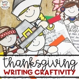 Thanksgiving Activity - Thanksgiving Writing Craftivity