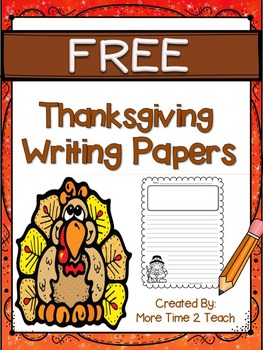 Preview of Thanksgiving Writing Papers {FREE}