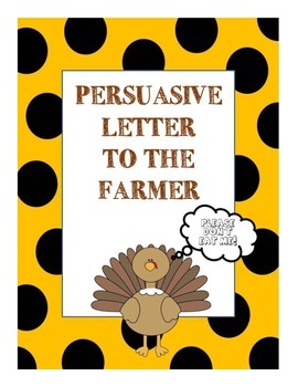 Preview of Thanksgiving Writing- Persuasive Letter to the Farmer from the Turkey