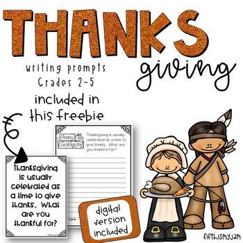 Preview of Thanksgiving Writing Prompt Freebie: Grades 2 - 6 Digital Version Included