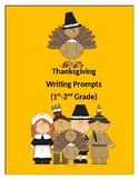 Thanksgiving Writing Prompts (1st-2nd)