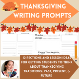 Thanksgiving Writing Prompts: Past, Present, & Future Traditions