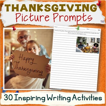 Preview of Thanksgiving Writing Prompts Short Stories - Narrative Picture Prompt Activities