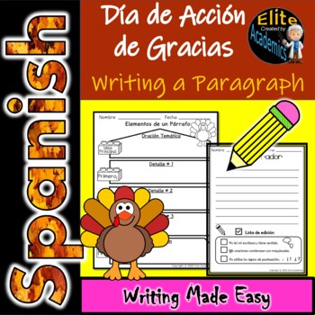 Preview of Thanksgiving Writing Unit in Spanish: Día de Gracias- Escribir un Párrafo