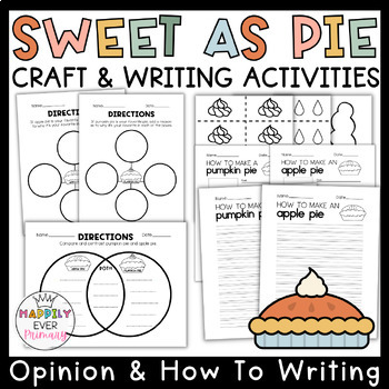 Preview of Thanksgiving Writing and Craft Activity - Sweet as Pie Opinion & How To Writing