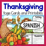 Thanksgiving Yoga Cards and Printables - Spanish Version Espanol