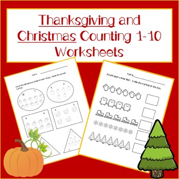 Preview of Thanksgiving and Christmas Counting 1-10 Worksheets for Preschool  Kindergarten