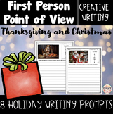 Thanksgiving and Christmas: First Person Point of View Wri