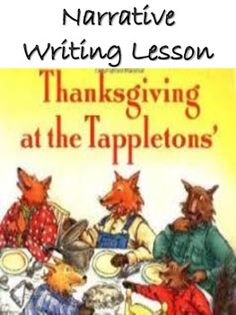 Preview of "Thanksgiving at the Tappletons'" Narrative Writing Activity