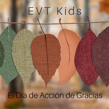 Preview of Thanksgiving in Spanish (El Día de Acción de Gracias) Song/video & Google Slides