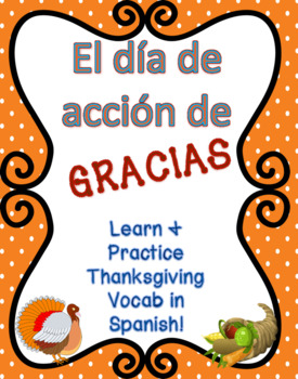 Preview of Thanksgiving in Spanish: Vocab practice, Games and other activities.