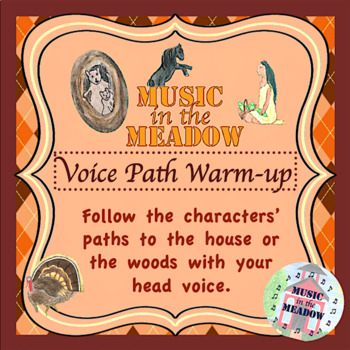 Preview of Thanksgiving in the Meadow Vocal Exploration Warm-Up