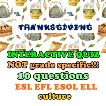 Preview of Thanksgiving interactive game fall | ESL EFL English Culture activities turkey
