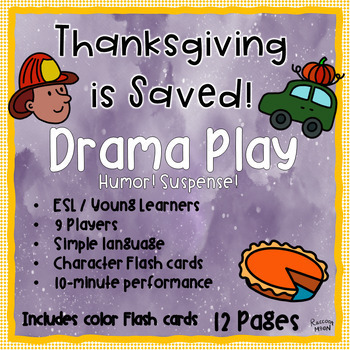 Preview of Thanksgiving is Saved! Drama Play| Reader's Theater | Script | ESL |