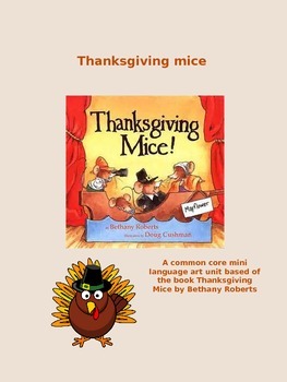 Preview of Thanksgiving mice w/Common Core Based activities