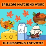 Thanksgiving spelling and matching activities