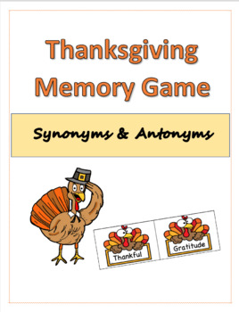 Thanksgiving synonyms and antonyms memory game by Jessica Fracasse