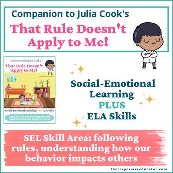 Preview of That Rule Doesn't Apply to Me! by J. Cook- Interactive Read Aloud, SEL+ELA
