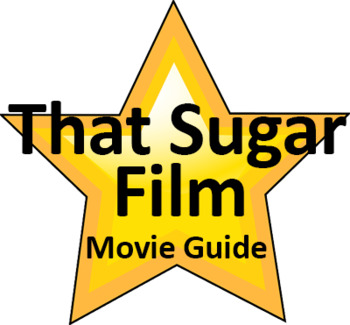 Preview of That Sugar Film Movie Questions with ANSWERS | MOVIE GUIDE Worksheet (2014)