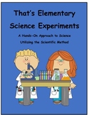 That's Elementary Science Experiments