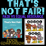 That's Not Fair! Book Companion for Fair is Not Equal