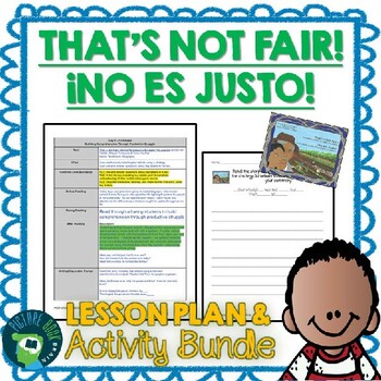 Preview of That's Not Fair / No es justo by Carmen Tafolla Lesson Plan & Activities