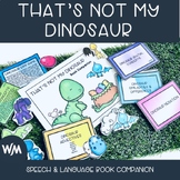 That's Not My Dinosaur Speech & Language Book Companion