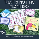 That's Not My Flamingo Speech & Language Book Companion