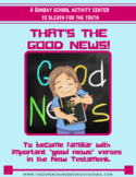 That's The Good News (Understanding The Gospel)