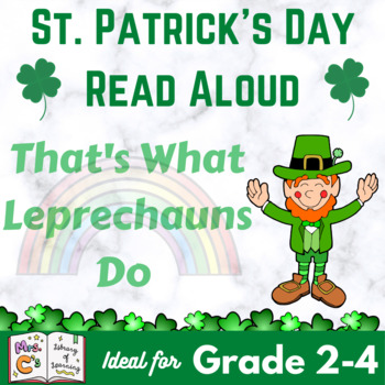 Preview of That's What Leprechauns Do Interactive Read Aloud Activities | St. Patrick's Day