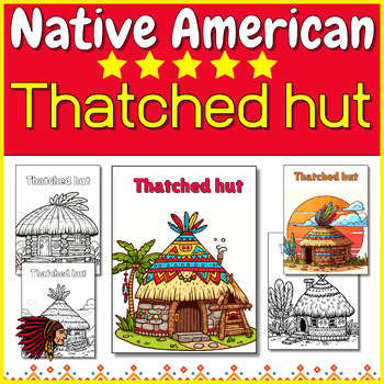 Preview of Thatched Hut Coloring Pages Native American Clip Art Indigenous People Artwork T