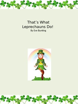 Preview of That's What Leprechauns Do