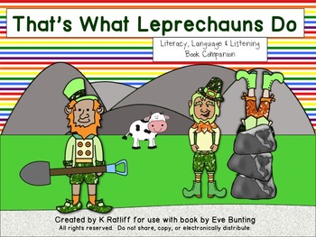 Preview of That's What Leprechauns Do:  Language, Literacy and Listening Book Companion