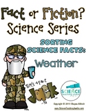 That's a Fact, Jack!  Fact or Fiction Science Sorting: Weather
