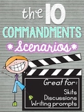 The 10 Commandments: Scenarios