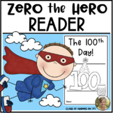 The 100th Day of School Reader: Features Zero the Hero!